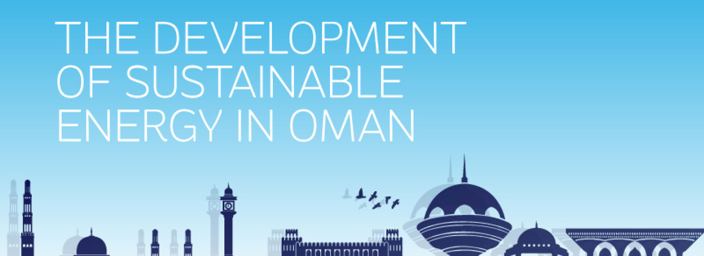 The Development of Sustainable Energy in Oman